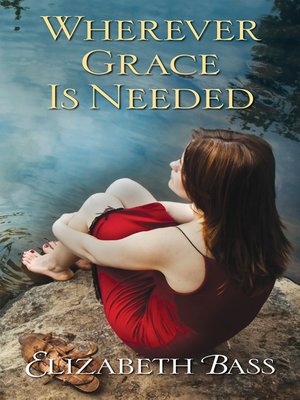 cover image of Wherever Grace Is Needed